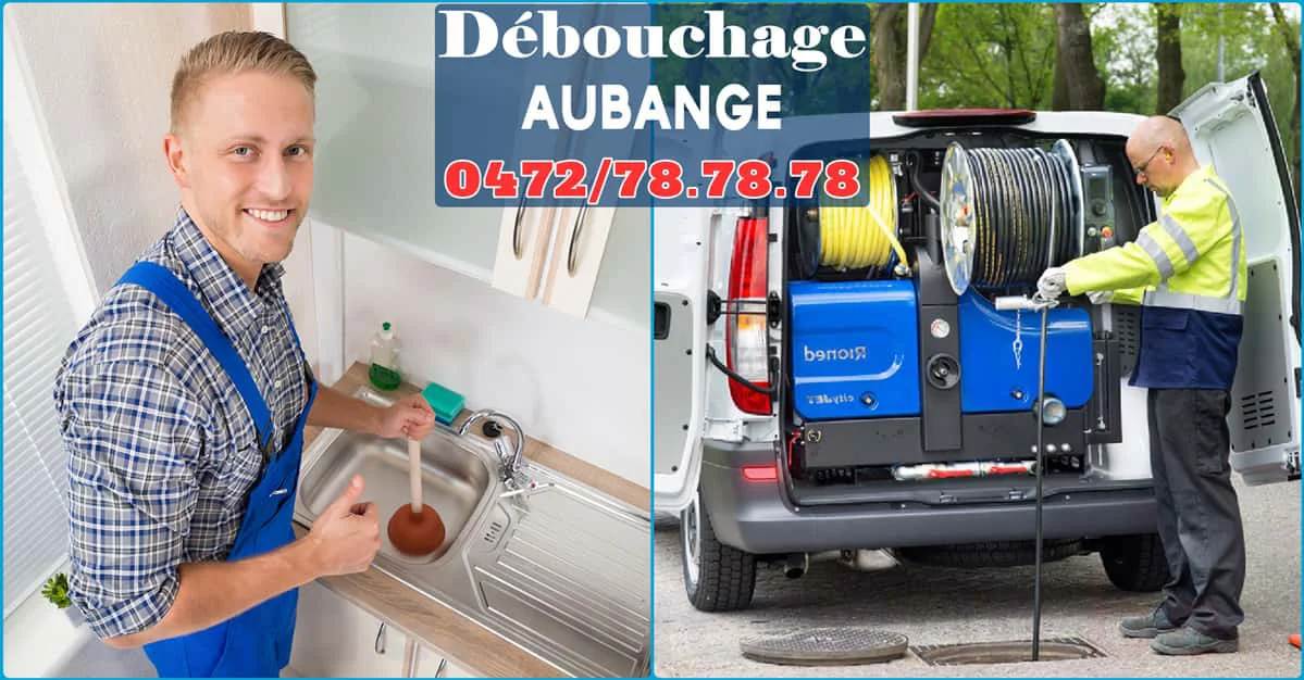 Débouchage Aubange ⭐ SOS Déboucheur