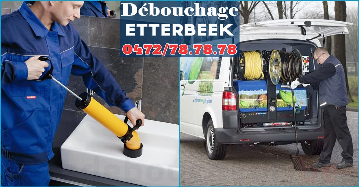 Débouchage Etterbeek ⭐ SOS Déboucheur