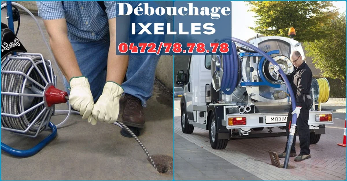 Débouchage Ixelles ⭐ SOS Déboucheur