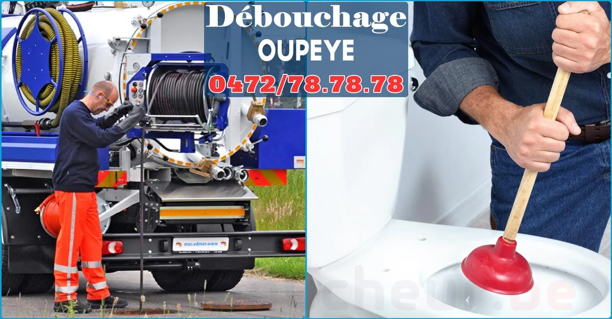 Débouchage Oupeye ⭐ SOS Déboucheur