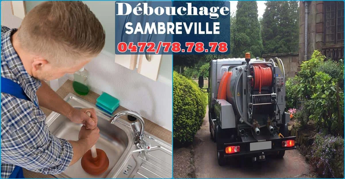Débouchage Sambreville ⭐ SOS Déboucheur