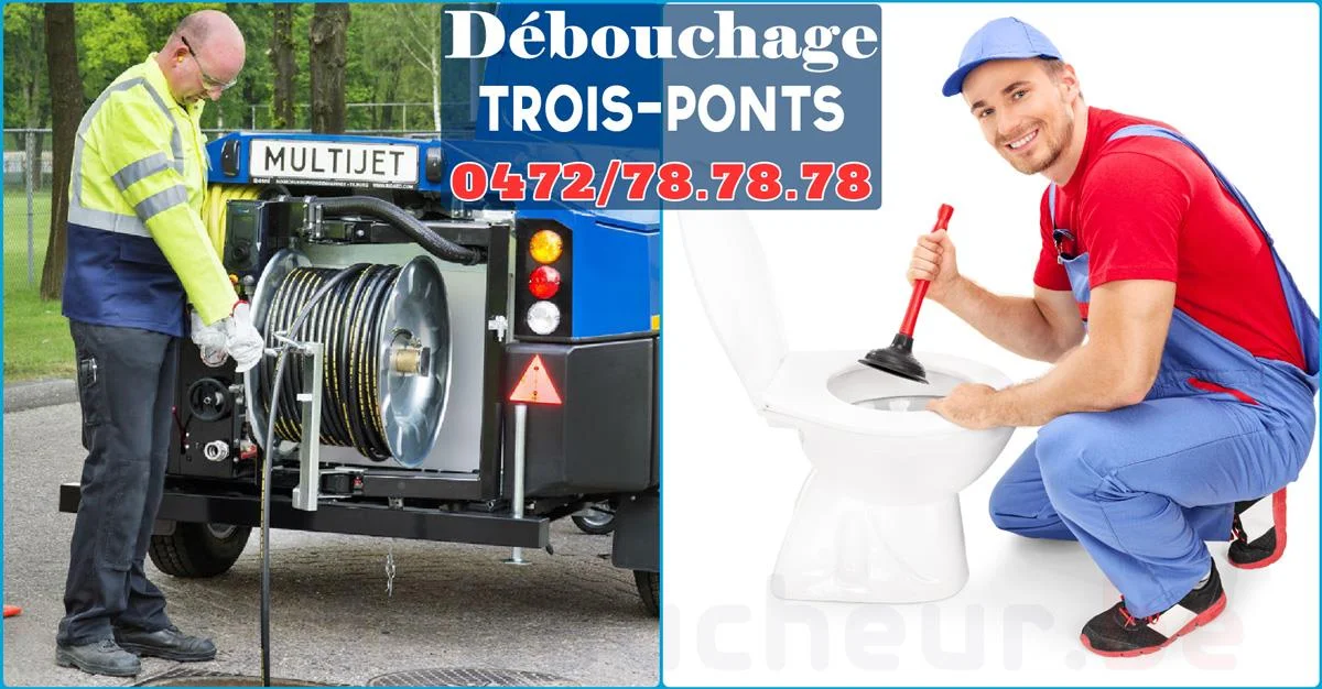 Débouchage Trois-Ponts ⭐ SOS Déboucheur