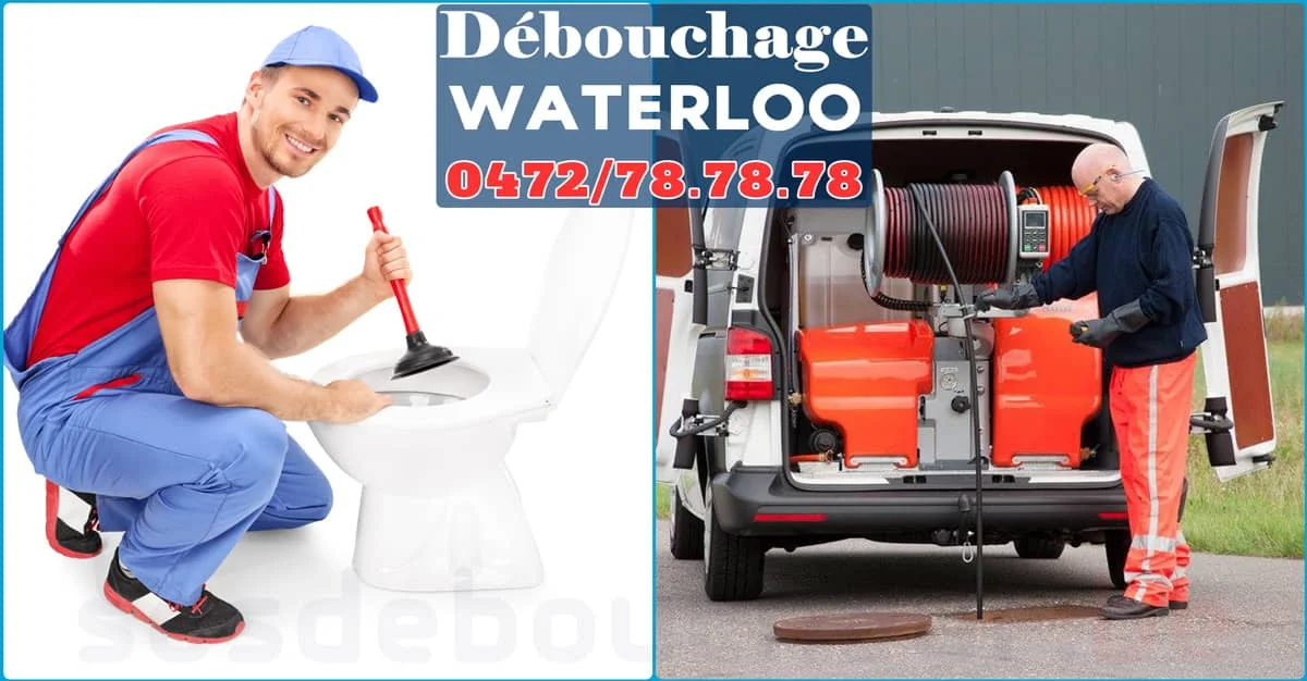Débouchage Waterloo ⭐ SOS Déboucheur